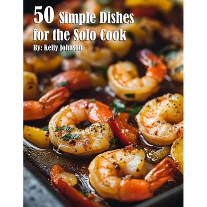 50 Simple Dishes for the Solo Cook Recipes - Paperback