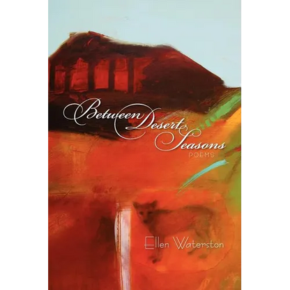 Between Desert Seasons - Paperback