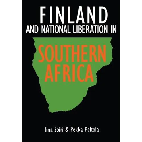 Finland and national liberation in Southern Africa - Paperback