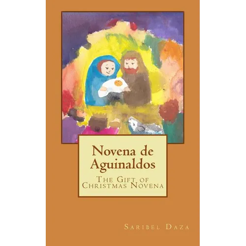 Novena de Aguinaldos: The Gift of Christmas Novena - Paperback