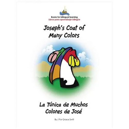 Joseph's Coat of Many Colors/ La Tunica de Muchos Colores de Jose - Hardcover