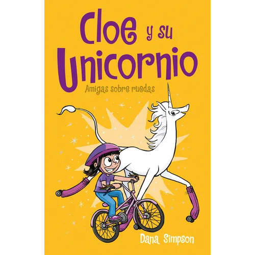 Amigas Sobre Ruedas / Unicorn on a Roll - Paperback