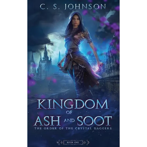 Kingdom of Ash and Soot - Hardcover