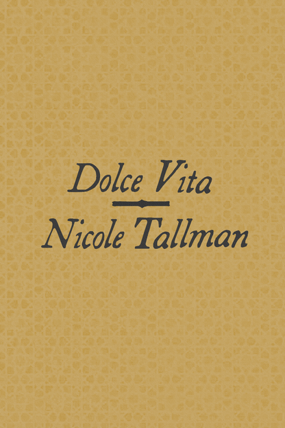 Dolce Vita/Let There Be a Little Light, by Nicole Tallman