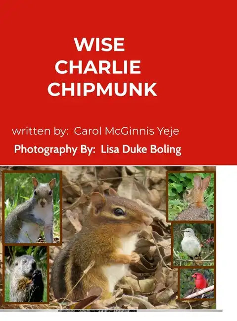 Wise Charlie Chipmunk - Hardcover