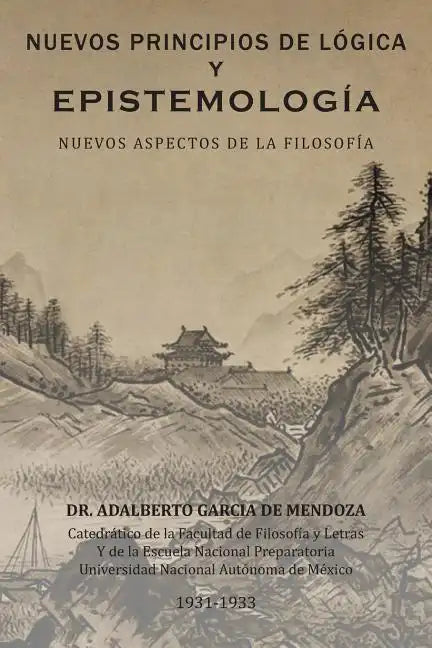 Nuevos Principios de Logica y Epistemologia: Nuevos Aspectos de La Filosofia - Paperback