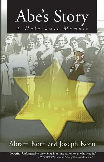 Abe's Story: A Holocaust Memoir - Paperback