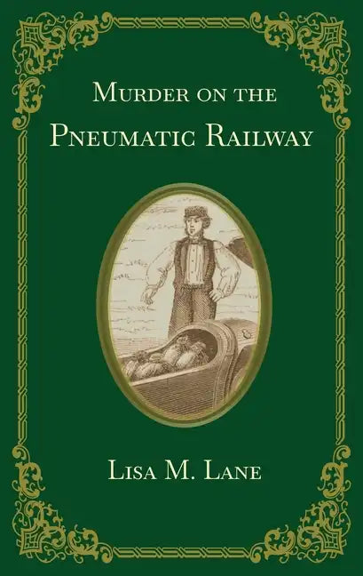 Murder on the Pneumatic Railway - Paperback