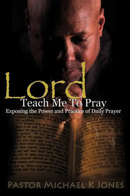 Lord, Teach Me To Pray - Paperback