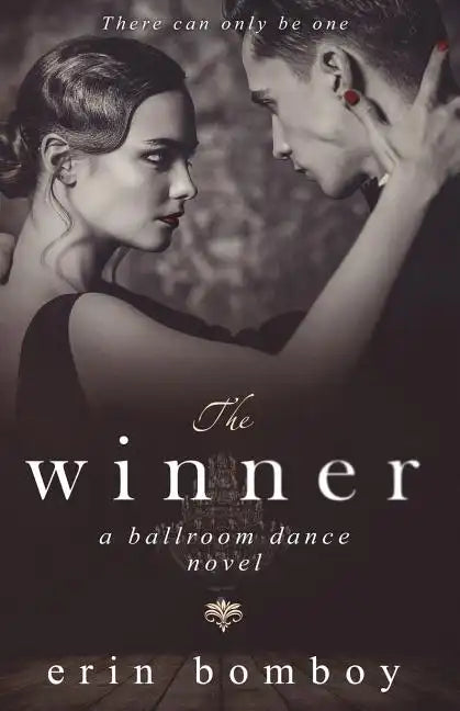 The Winner: A Ballroom Dance Novel - Paperback
