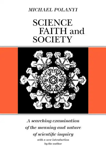Science, Faith and Society - Paperback