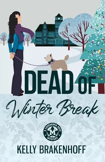 Dead of Winter Break - Paperback