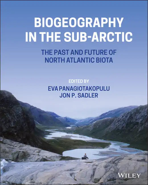 Biogeography in the Sub-Arctic: The Past and Future of North Atlantic Biotas - Hardcover