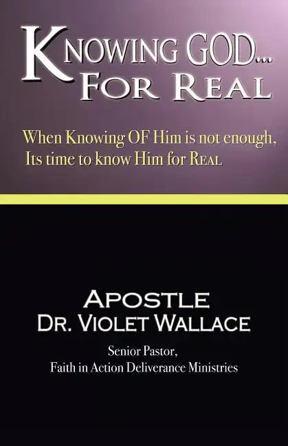Knowing God For Real - Paperback