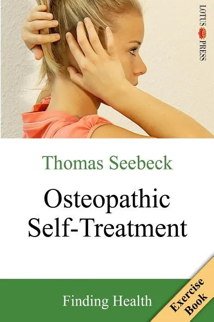 Osteopathic Self-Treatment: Finding Health - Paperback