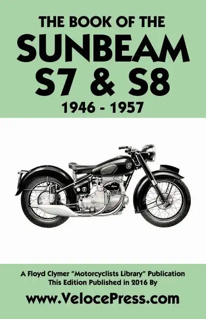 Book of the Sunbeam S7 & S8 1946-1957 - Paperback