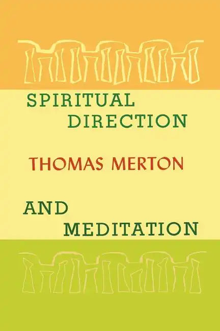 Spiritual Direction and Meditation - Paperback