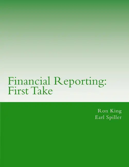 Financial Reporting: First Take - Paperback