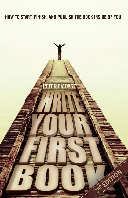 Write Your First Book - 2nd Edition - Paperback