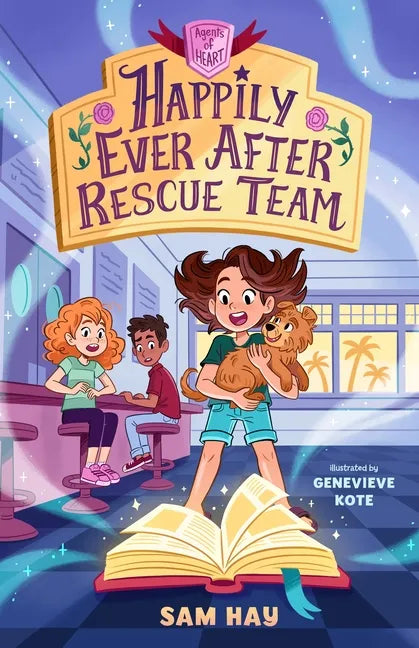Happily Ever After Rescue Team: Agents of H.E.A.R.T. - Paperback