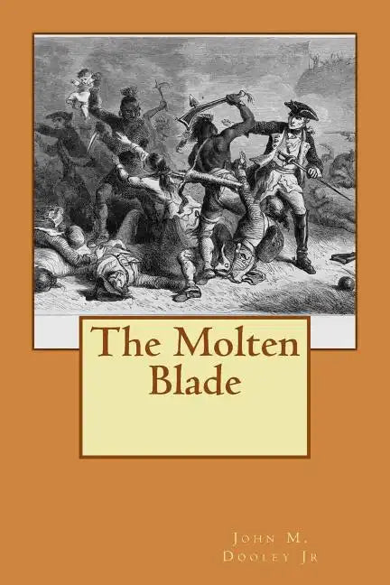 The Molten Blade - Paperback