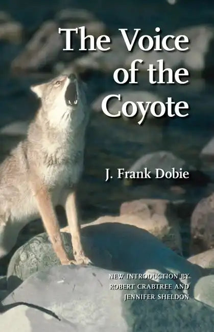 The Voice of the Coyote - Paperback