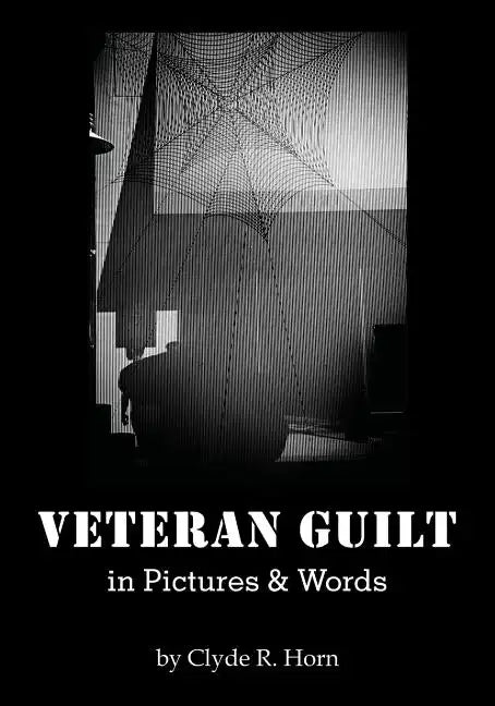 Veteran Guilt in Pictures & Words - Paperback