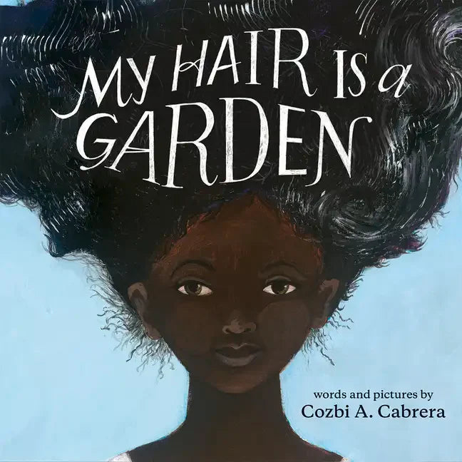 My Hair Is a Garden - Hardcover