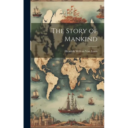 The Story of Mankind - Hardcover