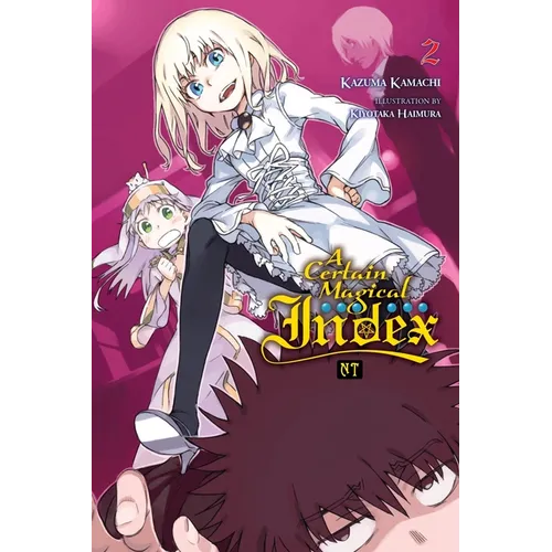 A Certain Magical Index Nt, Vol. 2 (Light Novel) - Paperback