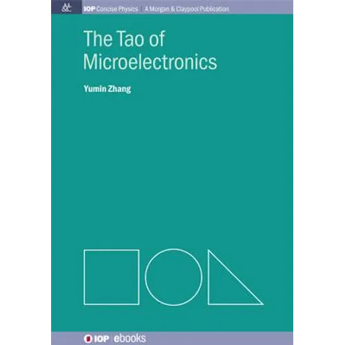 The Tao of Microelectronics - Paperback