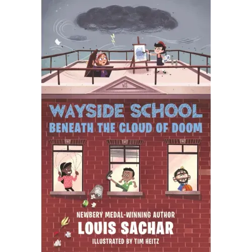 Wayside School Beneath the Cloud of Doom