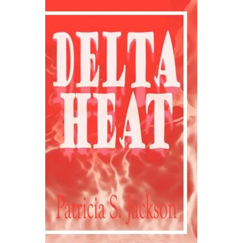 Delta Heat - Paperback