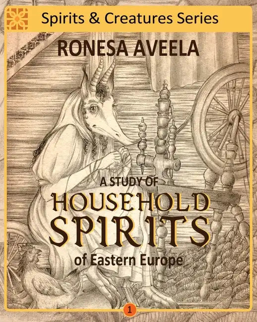 A Study of Household Spirits of Eastern Europe - Paperback