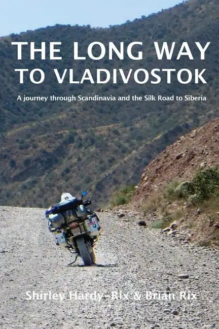 The Long Way to Vladivostok - Paperback