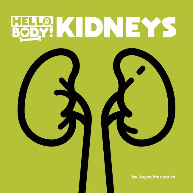 Kidneys - Library Binding