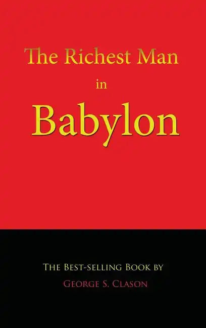 The Richest Man in Babylon - Hardcover