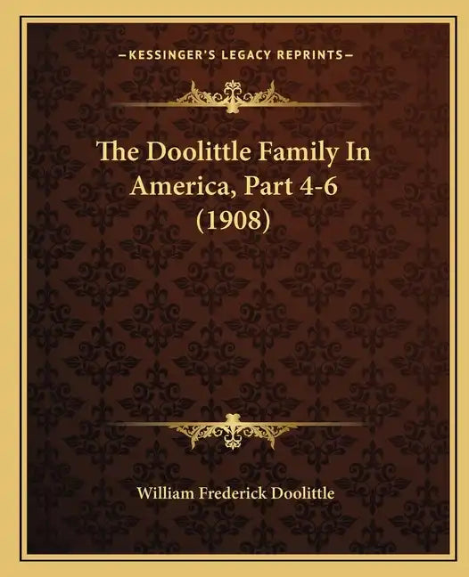 The Doolittle Family In America, Part 4-6 (1908) - Paperback