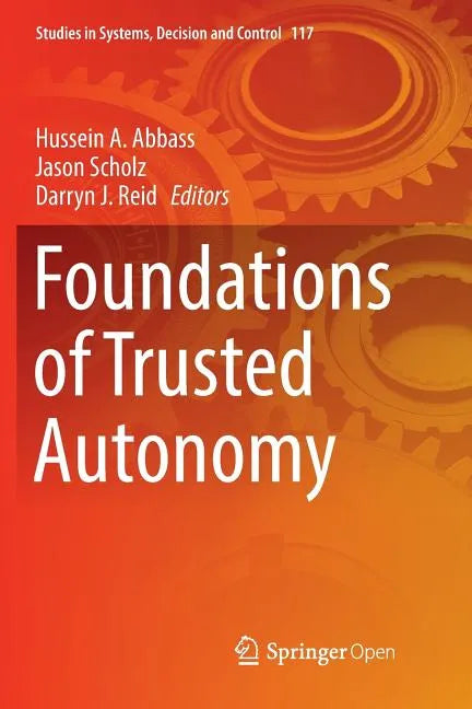 Foundations of Trusted Autonomy - Paperback