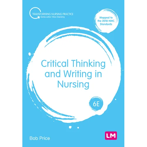 Critical Thinking and Writing in Nursing - Hardcover