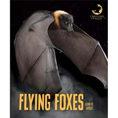 Flying Foxes - Library Binding
