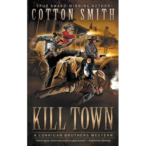 Kill Town: A Classic Western Series - Paperback