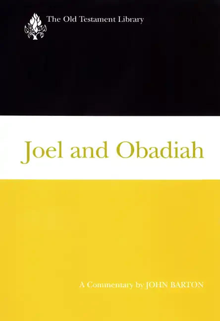 Joel and Obadiah: A Commentary - Paperback