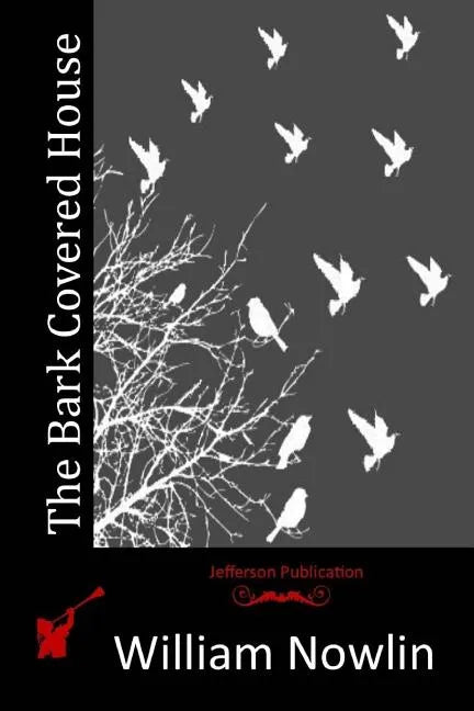 The Bark Covered House - Paperback