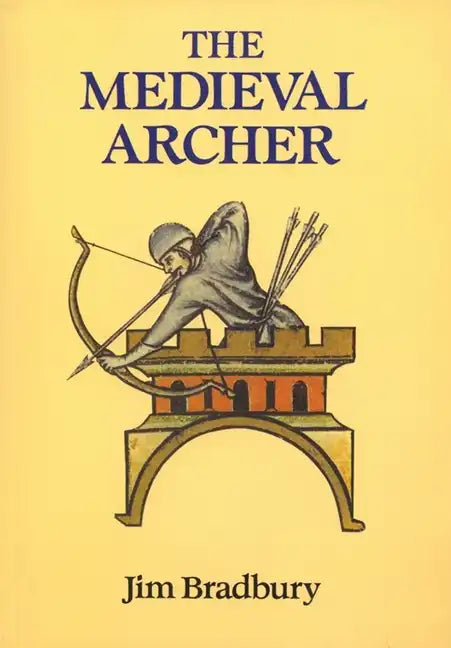 The Medieval Archer - Paperback