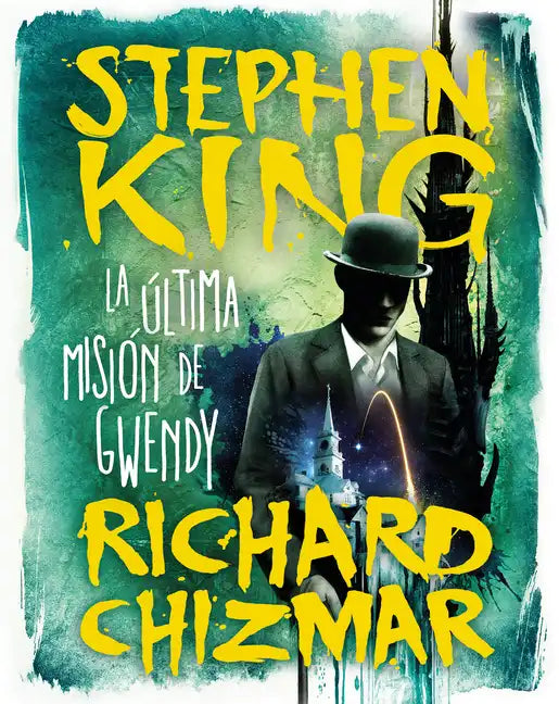 La Última Misión de Gwendy / Gwendy's Final Task - Hardcover