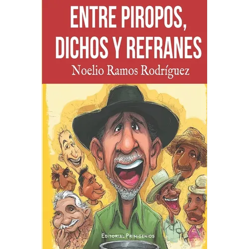Entre piropos, dichos y refranes - Paperback
