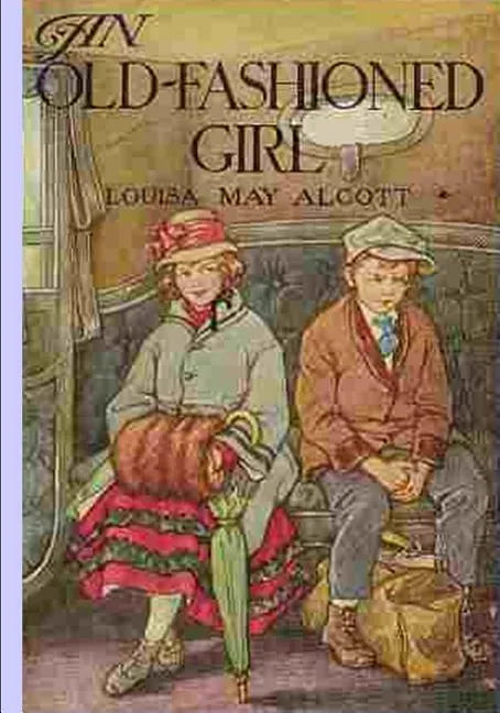 An Old Fashioned Girl - Paperback
