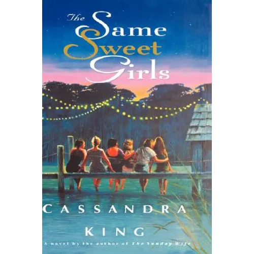The Same Sweet Girls - Hardcover