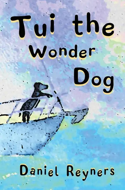 Tui the Wonder Dog - Hardcover